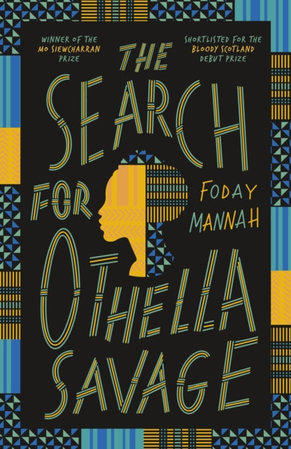 The Search for Othella Savage - Foday Mannah