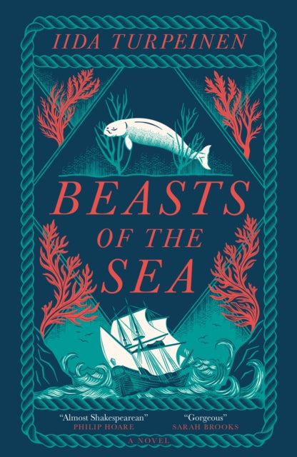 Beasts of the Sea : A heartbreaking fictional elegy to one of the world's most iconic lost creatures, the Steller's Sea Cow - David Hackston