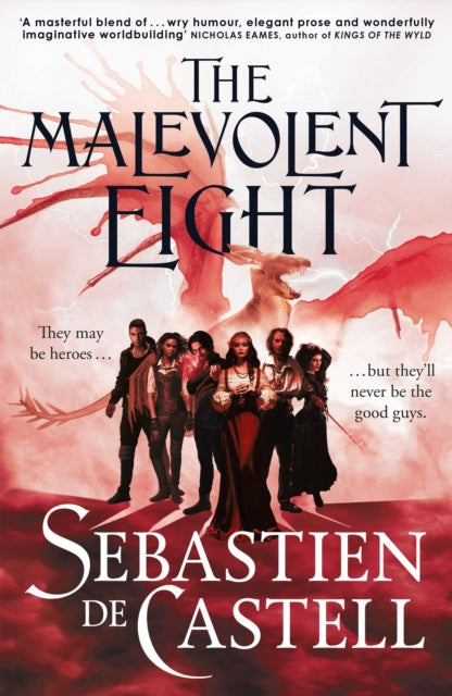 Front cover of The Malevolent Eight by Sebastien de Castell, paperback