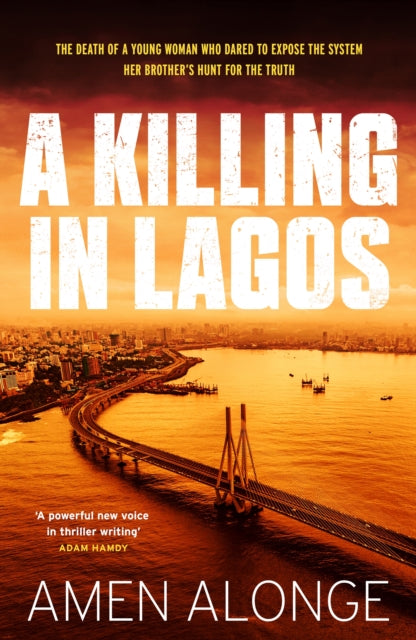 A Killing in Lagos : a fast-paced must-read suspense - Amen Alonge