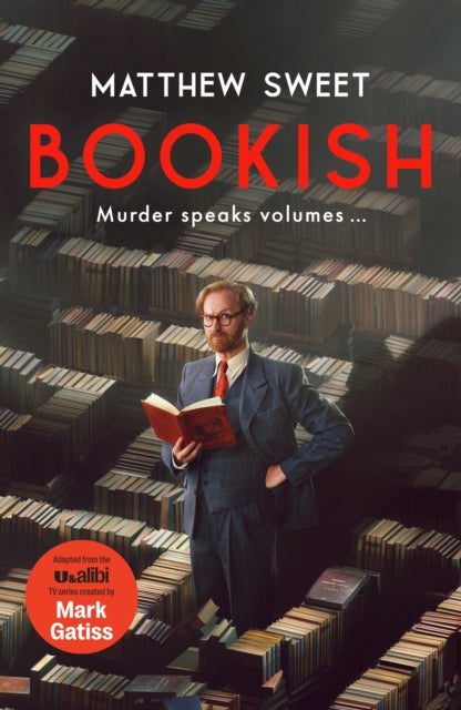 Bookish : a witty, warm-hearted mystery perfect for book lovers - Matthew Sweet