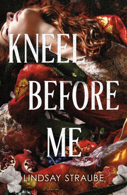 Kneel Before Me : The Extraordinary Sequel To The Spicy Romantasy That Has Taken The World By Storm! - Jackson Keeling