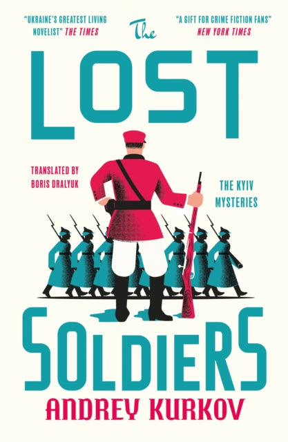Front cover of The Lost Soldiers by Boris Dralyuk, hardback
