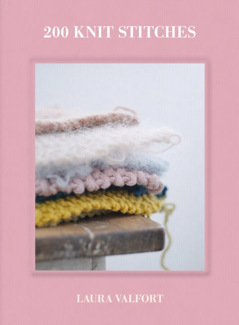 200 Knit Stitches - Laura Valfort