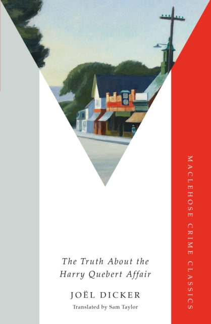 The Truth About the Harry Quebert Affair : From the master of the plot twist - Joel Dicker