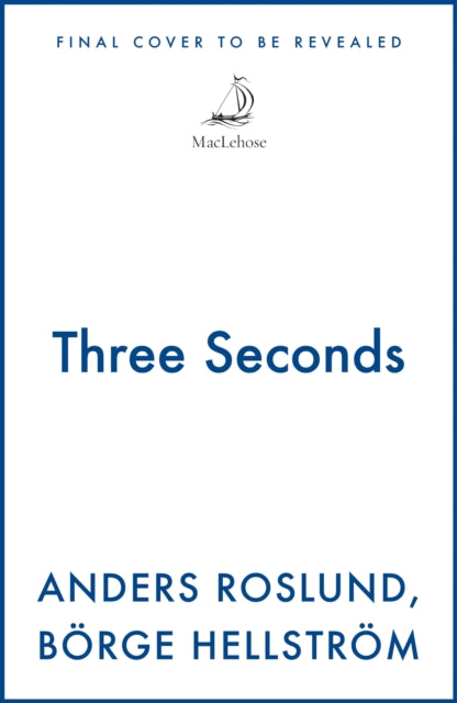 Three Seconds : Ewert Grens 4 - Borge Hellstrom