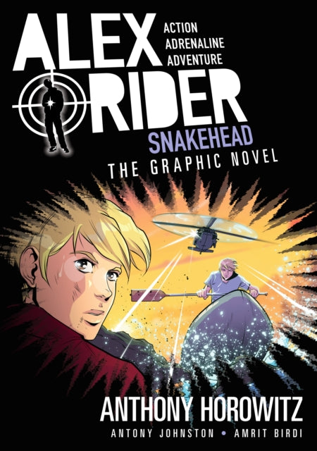 Snakehead: The Graphic Novel : A thrilling full-colour adaptation of the seventh book in the action-packed spy adventure series that has sold over 21 million copies worldwide - Anthony Horowitz