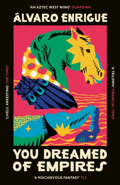 Front cover of You Dreamed of Empires by Natasha Wimmer, paperback