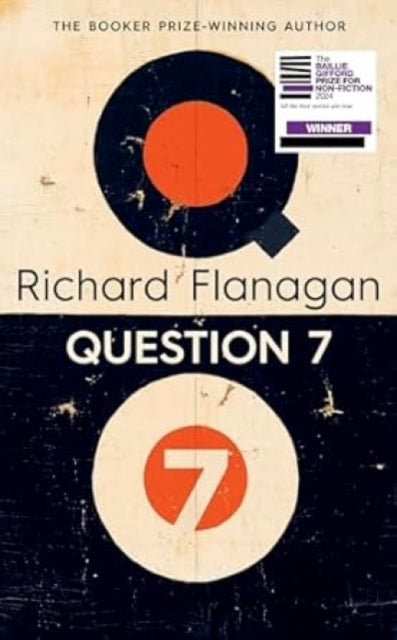 Front cover of Question 7 by Richard Flanagan, paperback