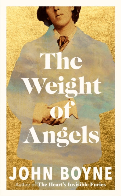 The Weight of Angels - John Boyne