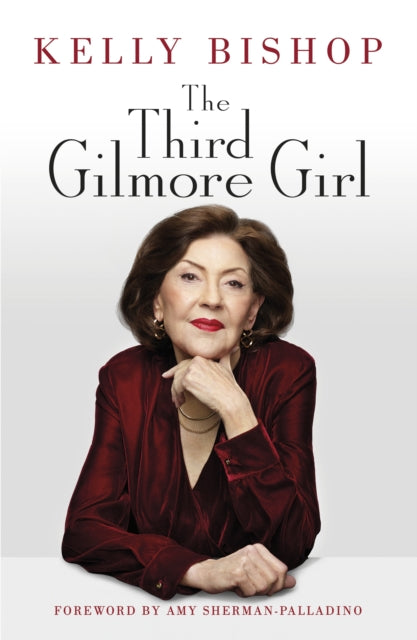Front cover of The Third Gilmore Girl - Amy Sherman-Palladino, hardback
