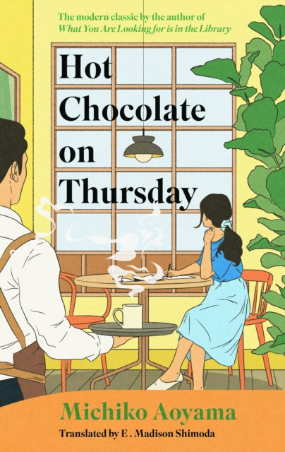 Front cover of Hot Chocolate on Thursday by Michiko Aoyama, hardback