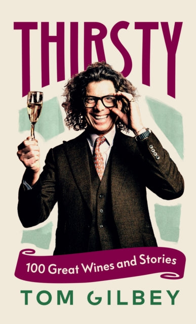 Front cover of Thirsty by Tom Gilbey, hardback