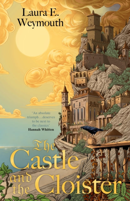 The Castle and the Cloister - Laura E. Weymouth