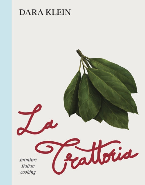 Front cover of La Trattoria by Dara Klein, hardback