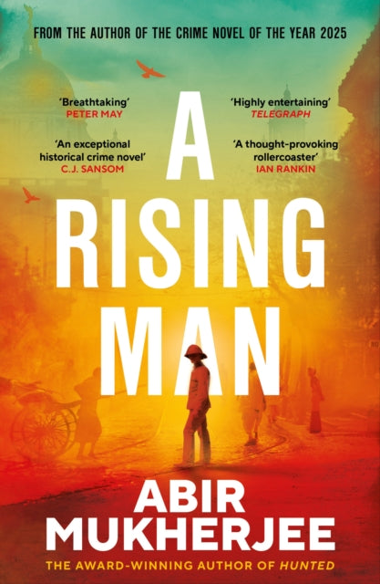 A Rising Man : 10th Anniversary Edition - Abir Mukherjee