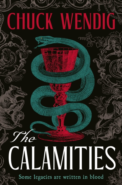 The Calamities - Chuck Wendig