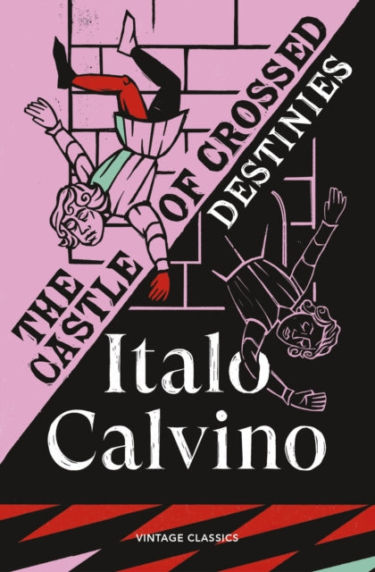 The Castle of Crossed Destinies - Italo Calvino