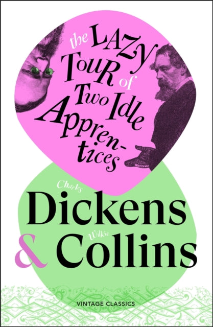 Front cover of The Lazy Tour of Two Idle Apprentices by Charles Dickens, paperback