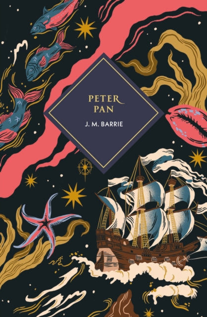 Peter Pan - Sir James Matthew Barrie