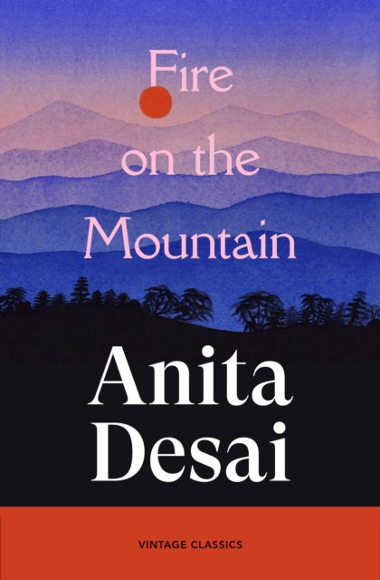 Fire On The Mountain - Anita Desai