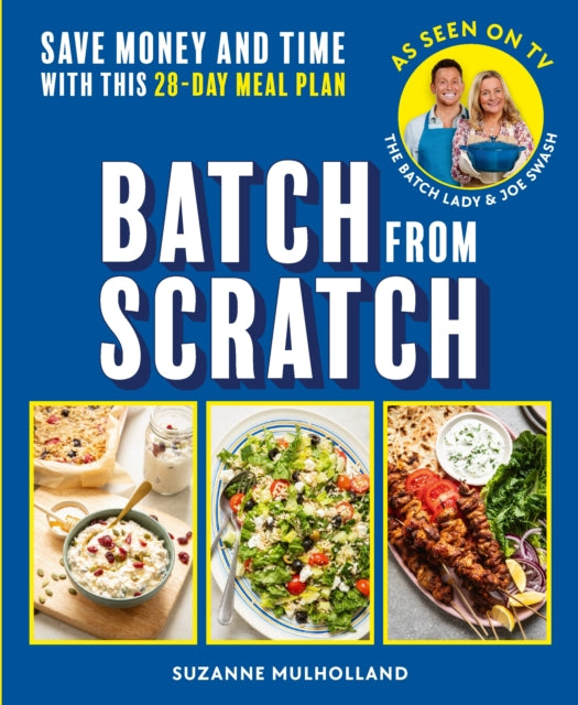 Front cover of Batch From Scratch by Suzanne Mulholland, paperback