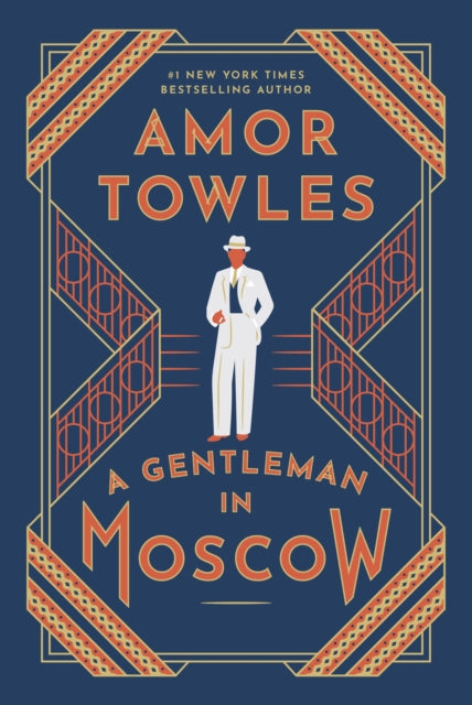 A Gentleman in Moscow - Amor Towles