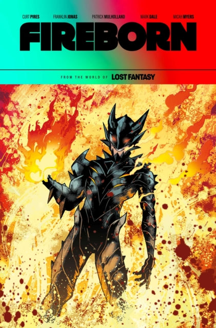 Fireborn Volume 1 - Curt Pires