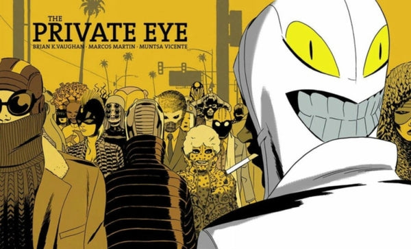 The Private Eye - Brian K Vaughan