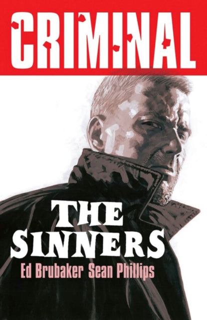 Front cover of Criminal Volume 5: The Sinners (New Edition) by Ed Brubaker, paperback
