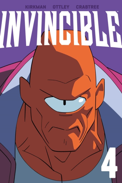 Invincible Volume 4 (New Edition) - Ryan Ottley