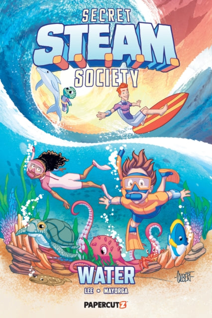 Secret S.T.E.A.M. Society: Water - Kanani K.M. Lee
