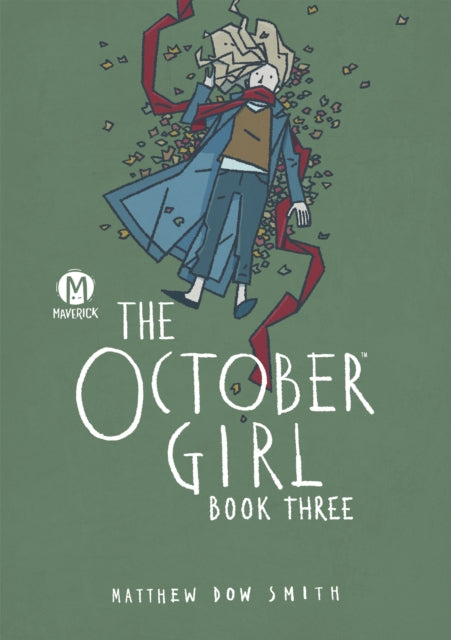 The October Girl Book Three - Matthew Dow Smith