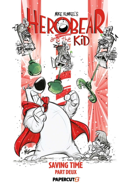 Herobear and the Kid Volume 3 : Saving Time, Part 2 - Mike Kunkel