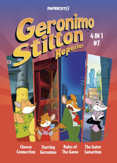 Geronimo Stilton Reporter 4-in-1 Vol. 7 - Geronimo Stilton