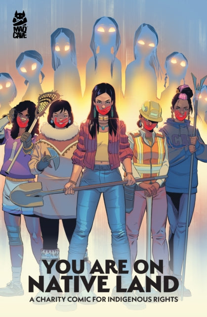You Are On Native Land: A Charity Comic for Indigenous Rights - Jon Proudstar