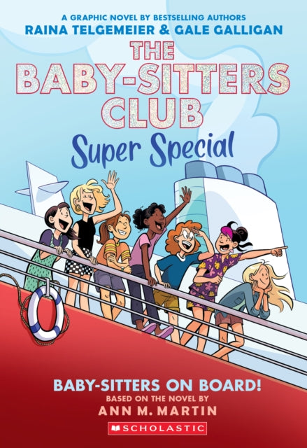 Baby-sitters on Board!: A Graphic Novel (The Baby-sitters Club Super Special #1) - Raina Telgemeier
