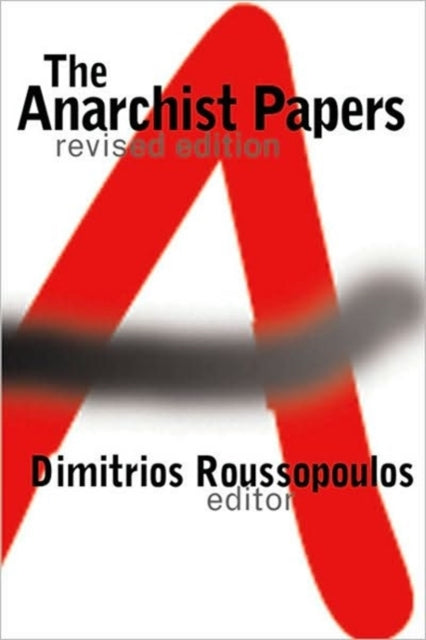 The Anarchist Papers - Dimitrios Roussopoulos