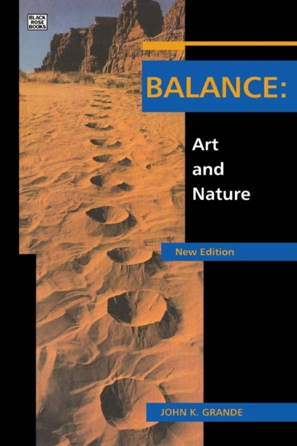 Balance Art & Nature Revised Edition - John K. Grande