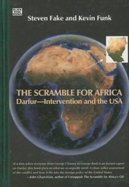 The Scramble for Africa : Darfur - Intervention and the USA - Kevin Funk