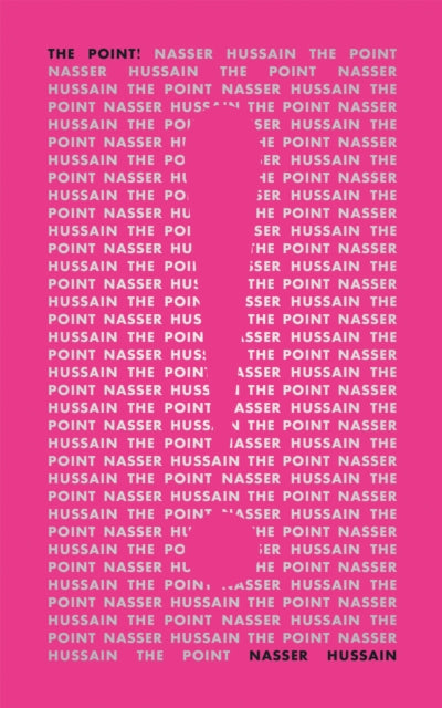 The Point! - Nasser Hussain