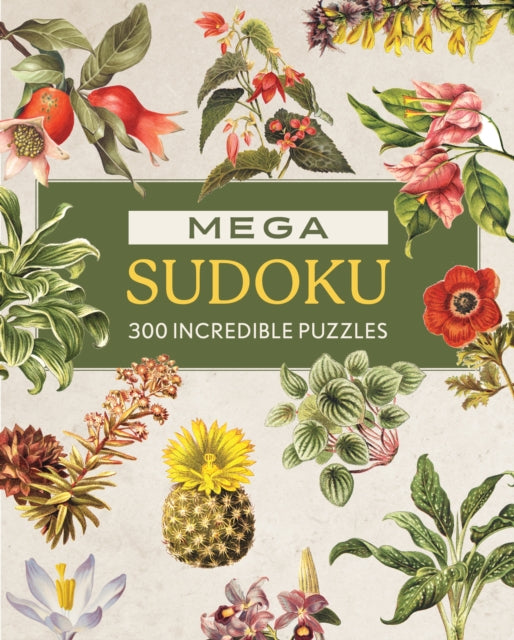 Mega Sudoku : 300 Incredible Puzzles - Editors of Chartwell Books
