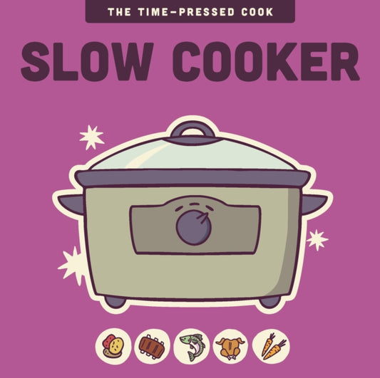 Front cover of Slow Cooker by Editors of the Harvard Common Press, hardback