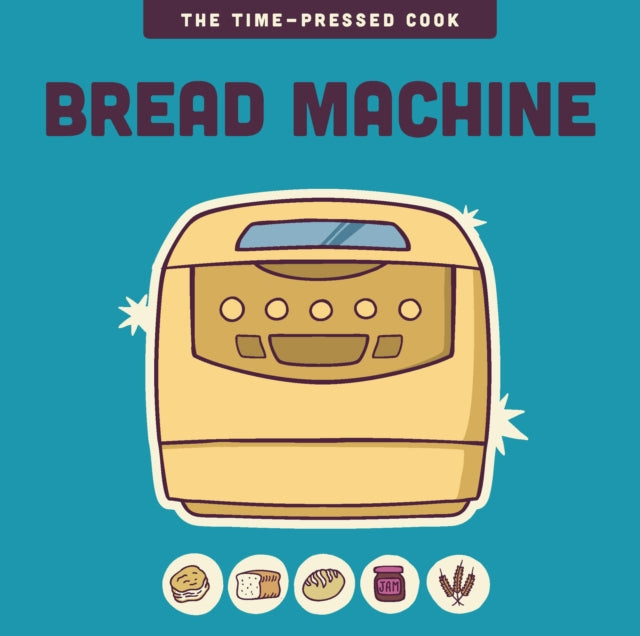 Front cover of Bread Machine by Editors of the Harvard Common Press, hardback