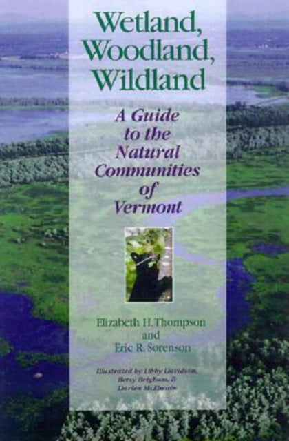 Wetland, Woodland, Wildland - Darien McElwain