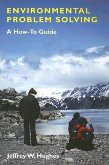 Front cover of Environmental Problem Solving by Jeffrey W. Hughes, paperback