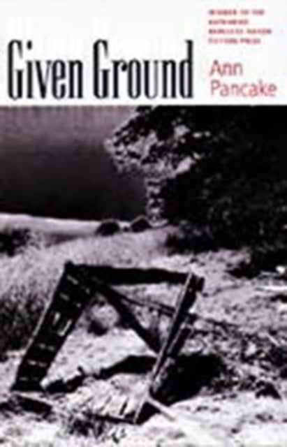 Given Ground - Ann Pancake