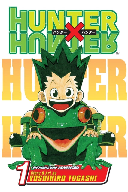 Hunter x Hunter, Vol. 1 : The Day of Departure Volume 1 - Yoshihiro Togashi
