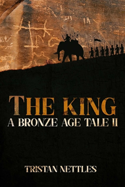 The King : A Bronze Age Tale