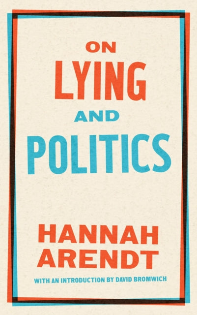 On Lying And Politics : A Library of America Special Publication - Hannah Arendt